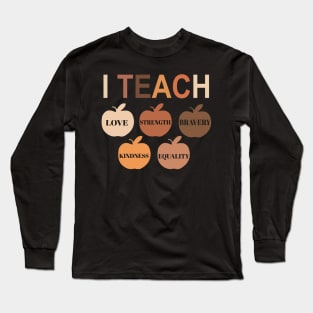 I Teach Black History Month Melanin Afro African Teacher Long Sleeve T-Shirt
